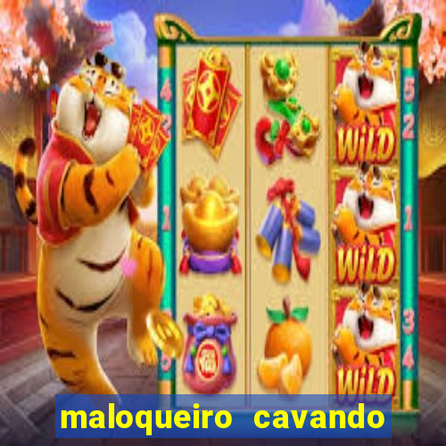 maloqueiro cavando sua cova portal