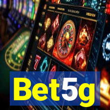 Bet5g