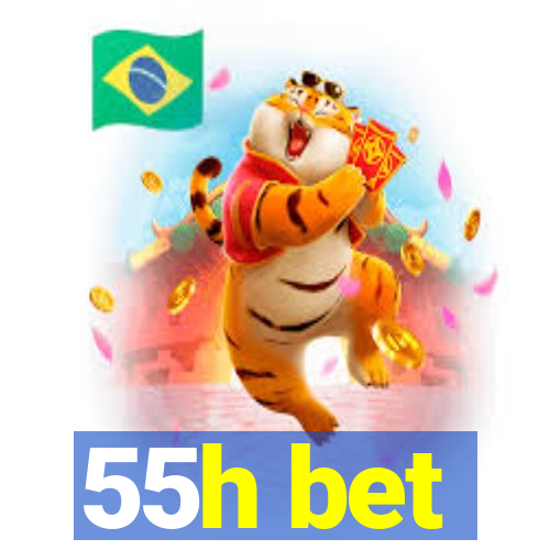 55h bet