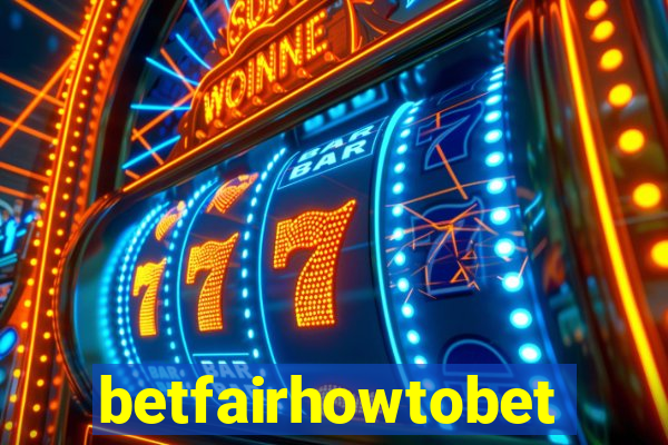 betfairhowtobet