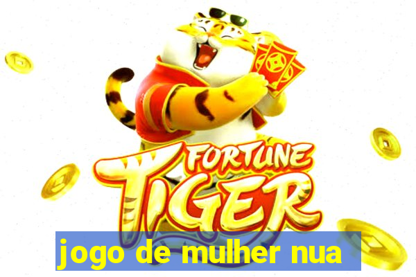 jogo de mulher nua