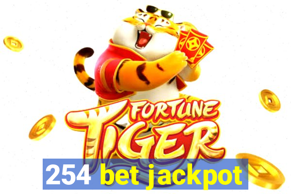 254 bet jackpot