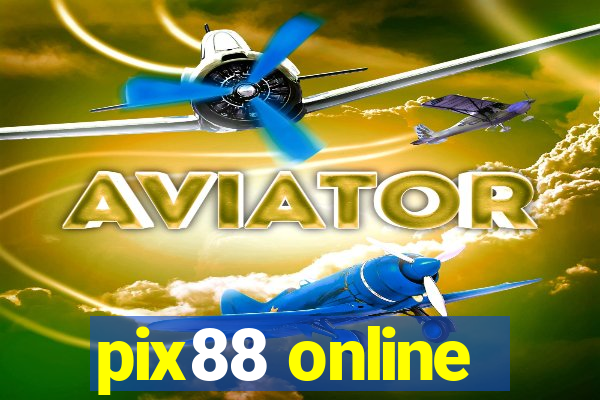 pix88 online