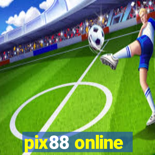 pix88 online