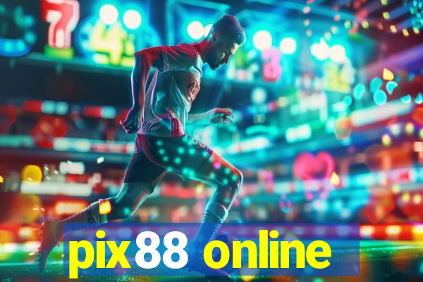 pix88 online