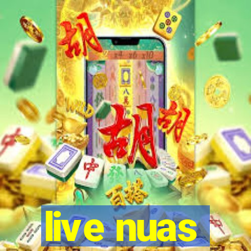 live nuas