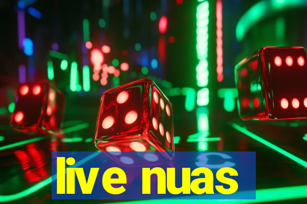 live nuas