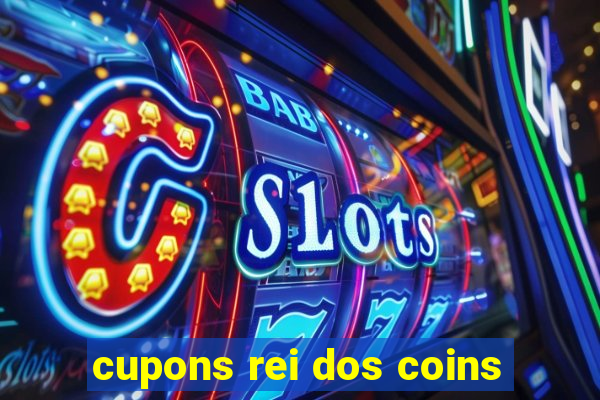 cupons rei dos coins