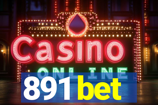 891 bet