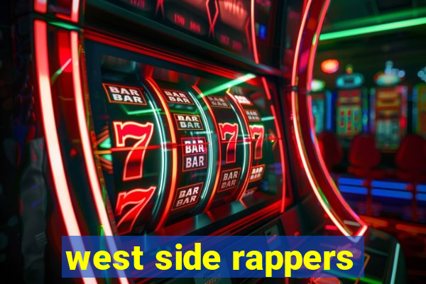 west side rappers