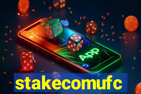 stakecomufc