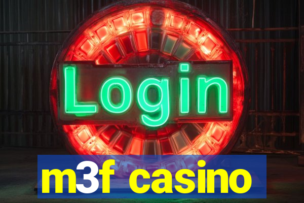 m3f casino