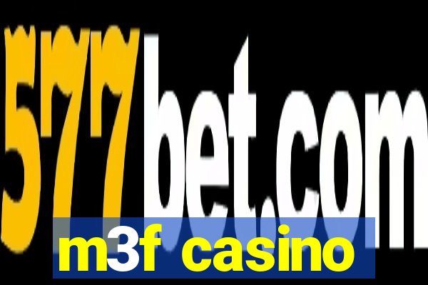 m3f casino