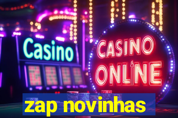 zap novinhas