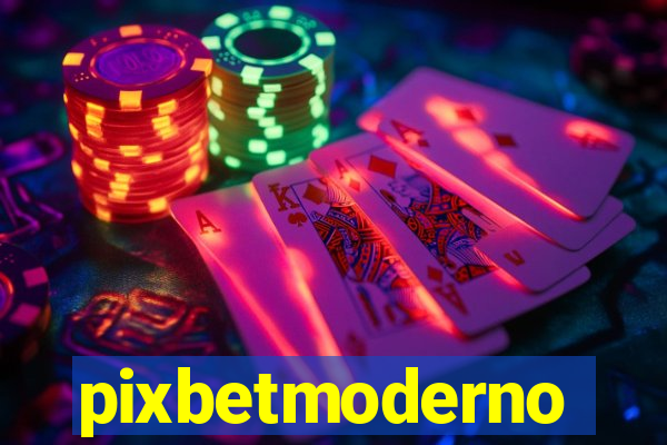 pixbetmoderno