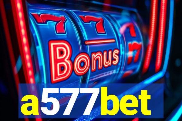 a577bet