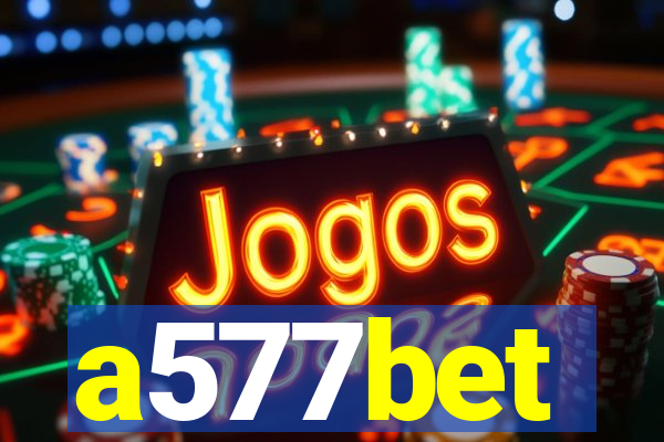 a577bet