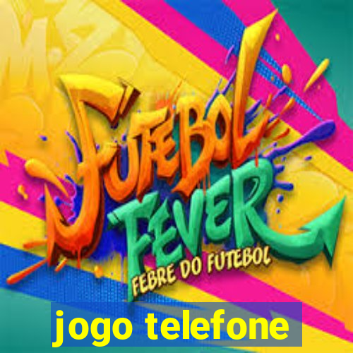 jogo telefone