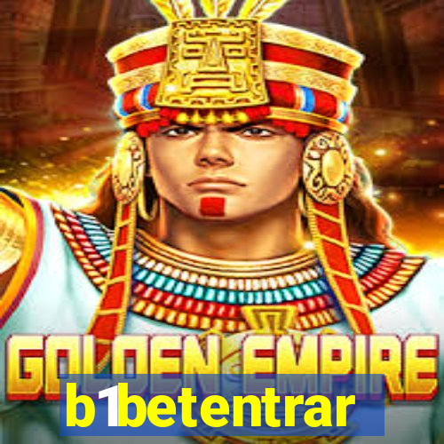 b1betentrar