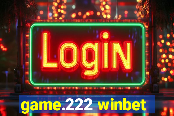 game.222 winbet