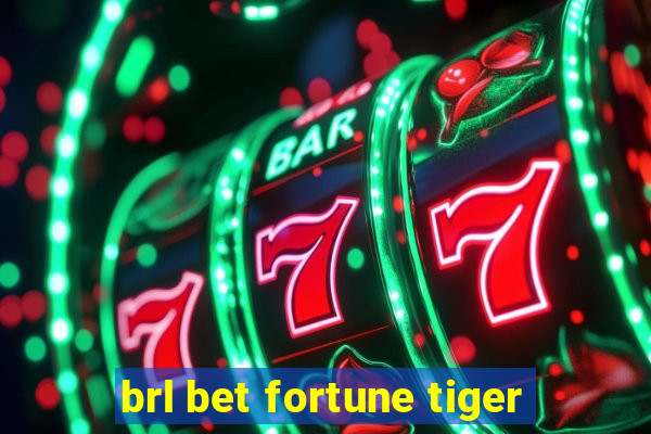 brl bet fortune tiger