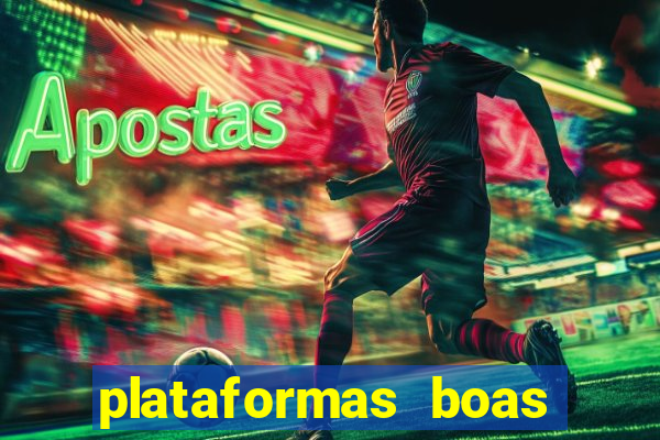 plataformas boas para jogar fortune tiger