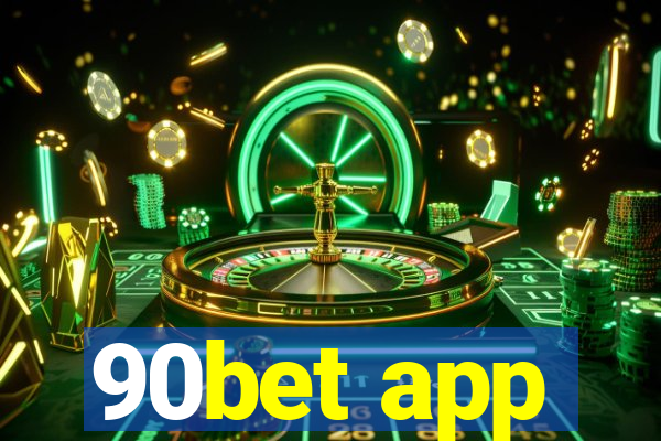 90bet app