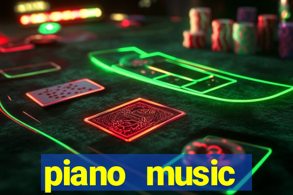 piano music go-jogos edm piano