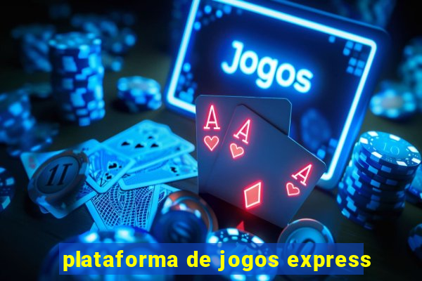 plataforma de jogos express