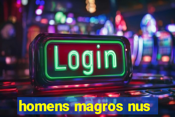 homens magros nus