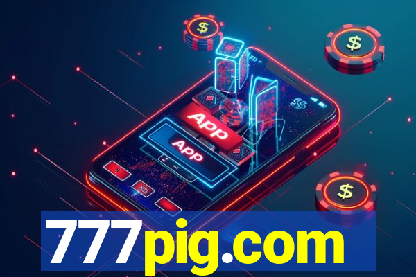 777pig.com