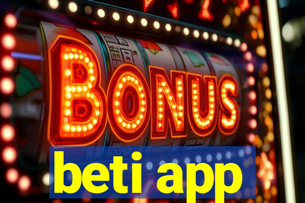 beti app