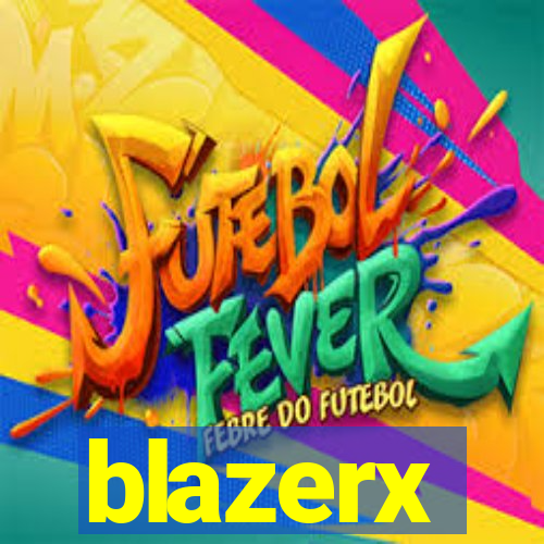 blazerx