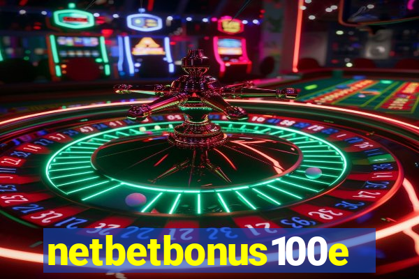 netbetbonus100e