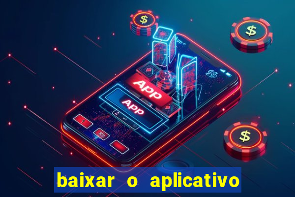 baixar o aplicativo truco vamos