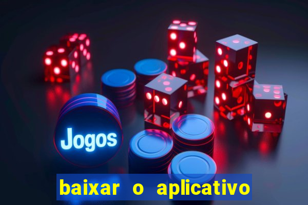 baixar o aplicativo truco vamos