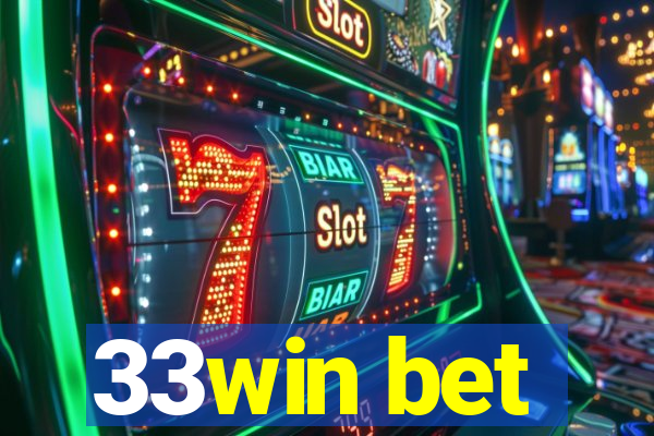 33win bet