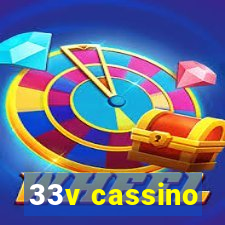 33v cassino