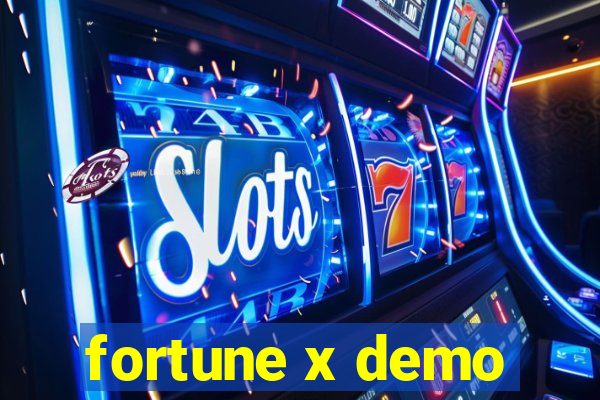 fortune x demo