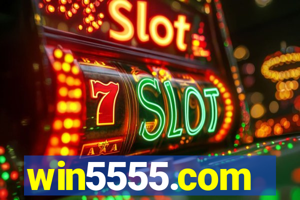 win5555.com