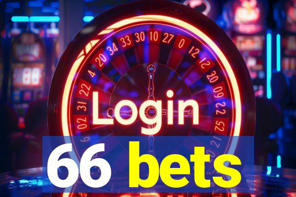 66 bets