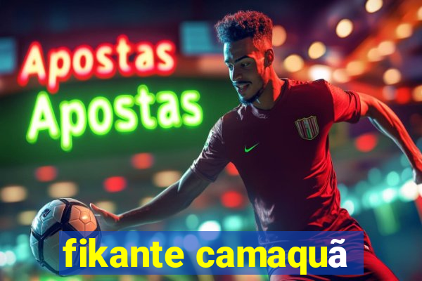 fikante camaquã