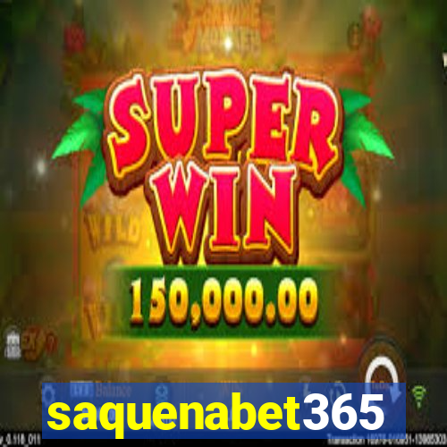 saquenabet365