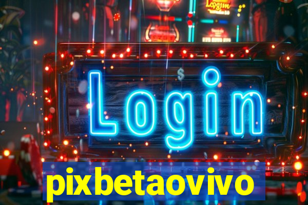 pixbetaovivo