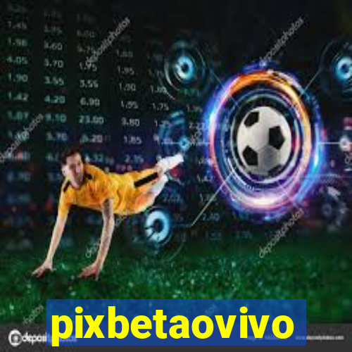 pixbetaovivo