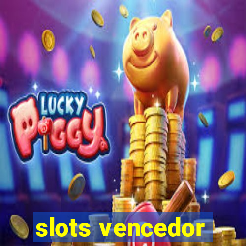 slots vencedor