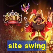 site swing