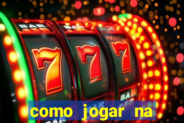 como jogar na loteca pela internet