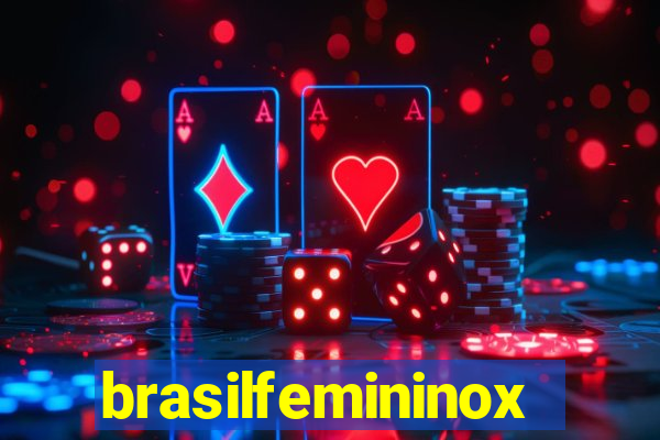 brasilfemininox