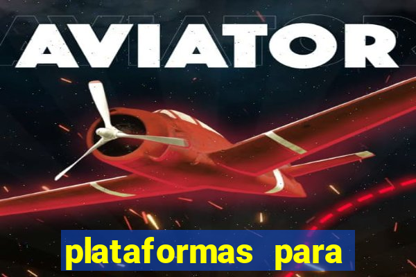 plataformas para jogar demo